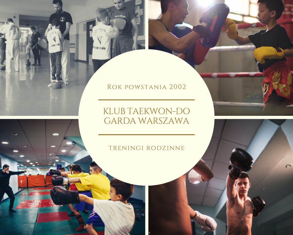 Treningi rodzinne 
Klub Taekwon-do
Garda Warszawa 
Sport dla dzieci 